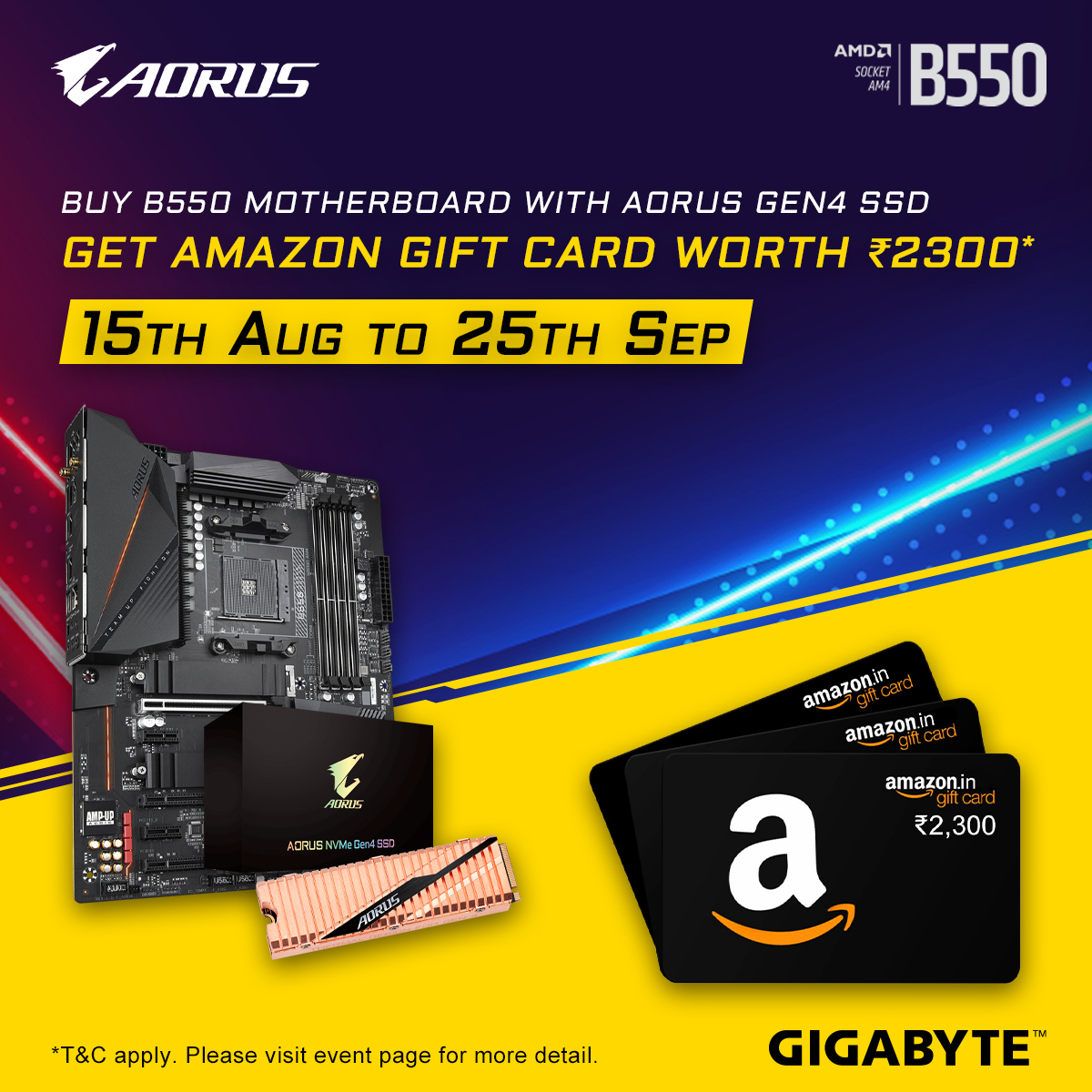 Buy B550 AORUS PRO/AORUS PRO AC + AORUS Gen4 SSD and get ₹2300 Amazon Gift Voucher