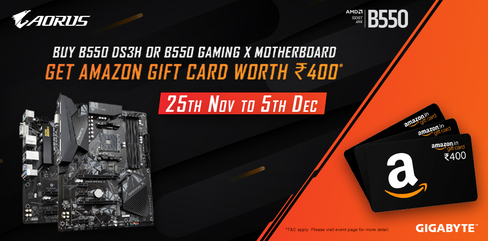 Buy B550M DS3H / B550 GAMING X Motherboard and get ₹400 Amazon Gift Voucher!