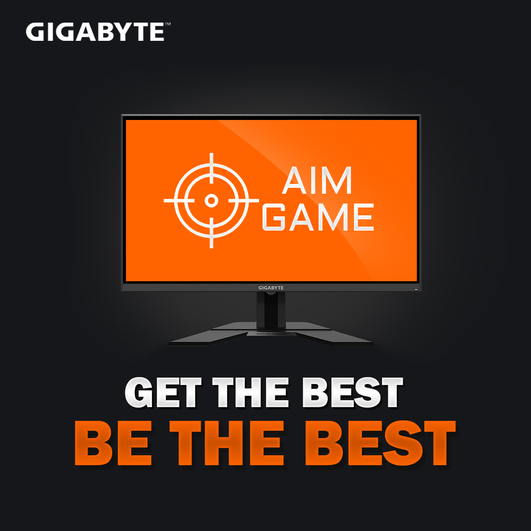 Get The Best, Be The Best - AORUS Aim Game Challenge